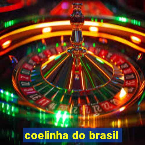 coelinha do brasil